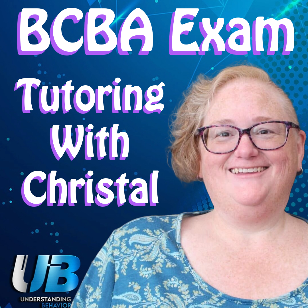 Tutoring with Christal BCBA/BCaBA Exam